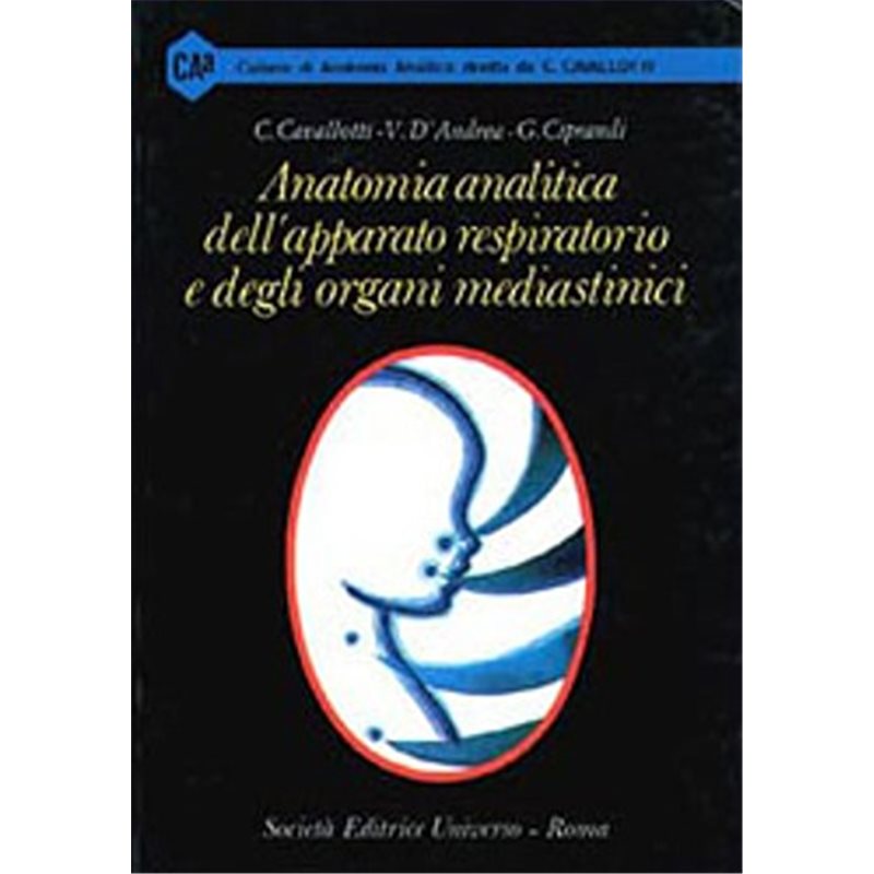 Anatomia analitica dell'apparato respiratorio e degli organi mediastinici